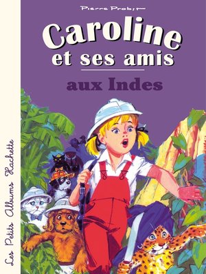 cover image of Caroline et ses amis aux Indes